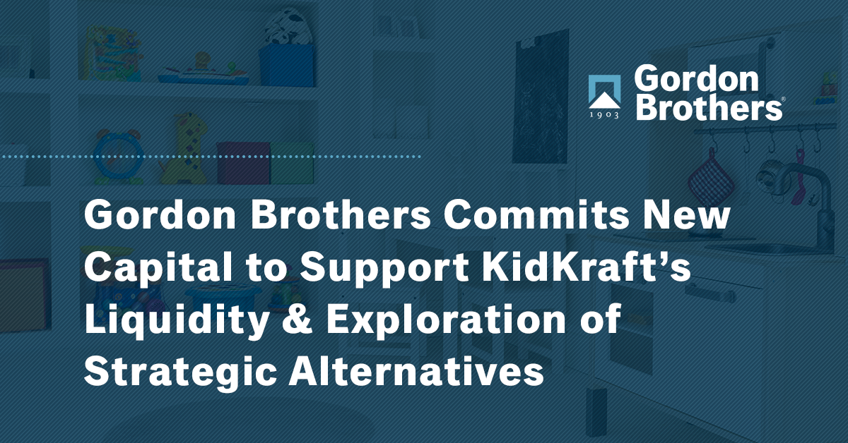 Gordon Brothers Commits New Capital to Support KidKraft's